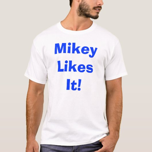 Mikey houdt ervan! t-shirt (Voorkant)