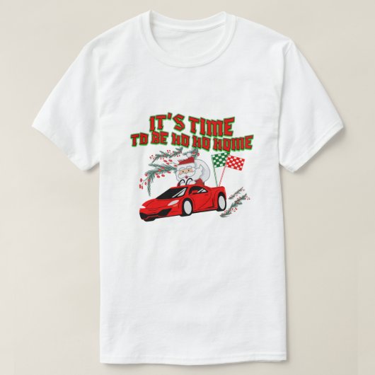 Mikitiez ho ho ho santaclaus slee naar huis t-shirt (Design voorkant)