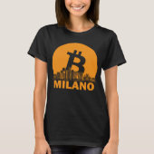 Milan Bitcoin Maximalist  Bitcoin Milan Skyline T-shirt (Voorkant)