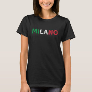 Milan Italië Vlag Italiaanse Trots Italië Vakantie T-shirt