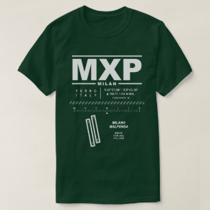 Milan Malpensa Airport MXP T-shirt