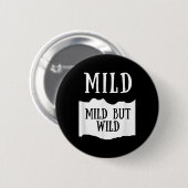 Mild But Wild Mild Hot Sauce Group Costume Ronde Button 5,7 Cm (Voorkant /achterkant)