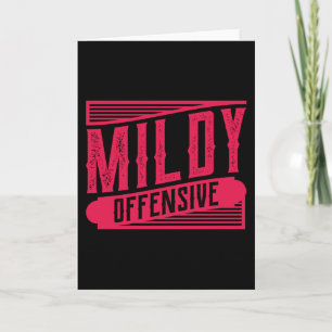 MILDY OFFENSIVE Funny Gezegde Construction Kaart