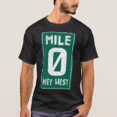 Mile 0 Key West Florida  verkeersbord T-shirt (Voorkant)