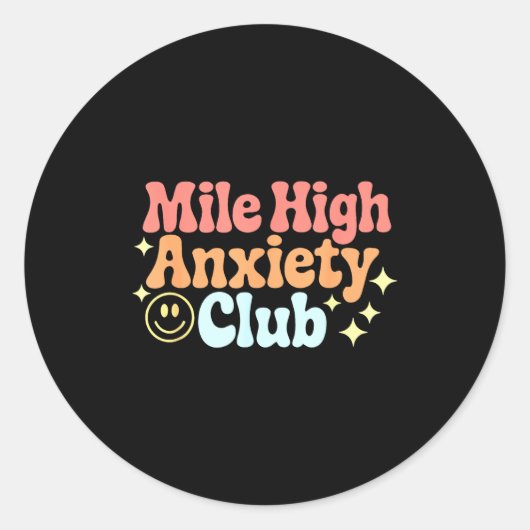 Mile High Anxiety Club Funny Design Ronde Sticker (Voorkant)