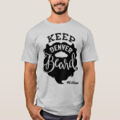 Mile High Author Event "Keep Denver Beard" - Manne T-shirt (Voorkant)