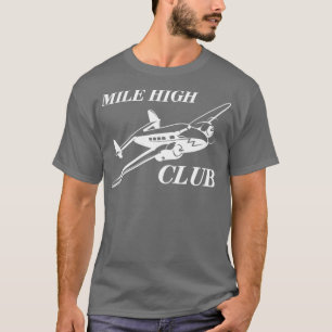 Mile High Club T-shirt