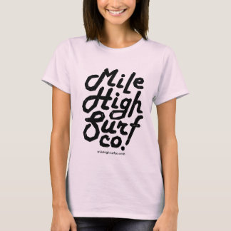 Mile High Surf Co. Script T-shirt
