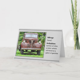 Mileage and an Old Truck - Birthday Card Kaart