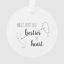Miles Apart, maar Besties op de allerbeste vriend  Ornament