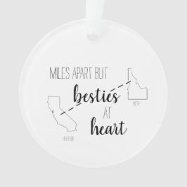 Miles Apart, maar Besties op de allerbeste vriend  Ornament