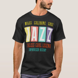 Miles Coltrane Chet JAZZ Tijdloze Cool Legends Imp T-shirt