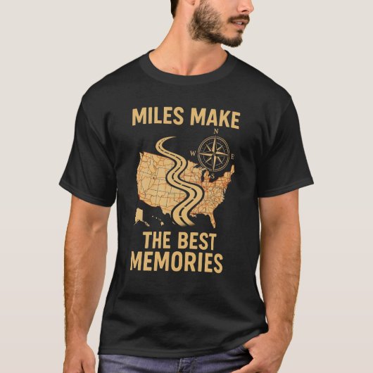 Miles Make The Best Memories T-shirt (Voorkant)