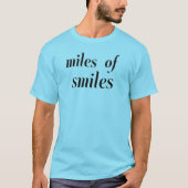 Miles of Smiles T-shirt (Voorkant)