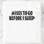 Miles om te gaan voordat ik slaap rechthoekige sticker (Tas)