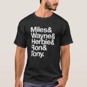 Miles & Wayne & Herbie & Ron & Tony T-shirt (Voorkant)