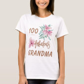 Milestone verjaardag 100 jaar fantastische oma t-shirt (Voorkant)