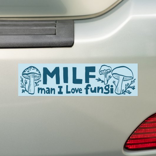 MILF FUNGI Grappige Schattigee Paddenstoelen Foera Bumpersticker (Op auto)
