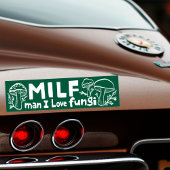 MILF FUNGI Grappige Schattigee Paddenstoelen Foera Bumpersticker