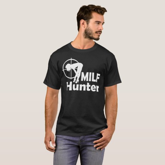 MILF Hunter (witte tekst) T-shirt (Voorkant volledig)
