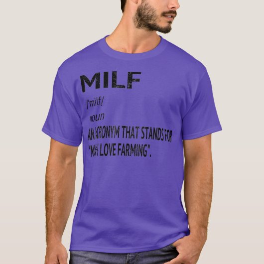 MILF Man I Love Farming Definition Distress T-shirt (Voorkant)