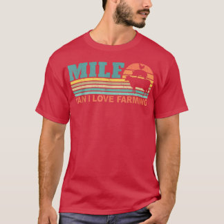 MILF-Man I Love Farming Funny Farmer Farming Retro T-shirt