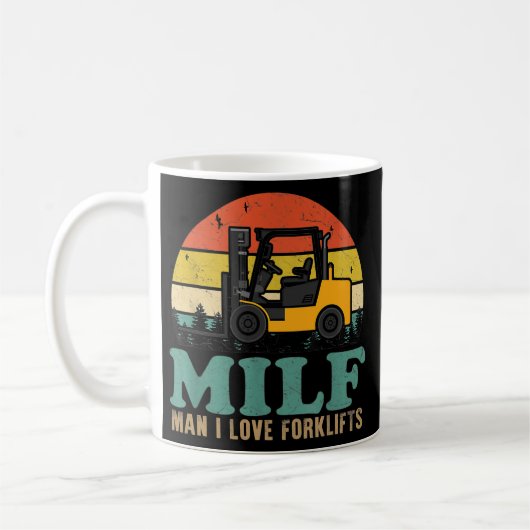 MILF Man I Love Forklifts Funny Forklift Driver Koffiemok (Links)