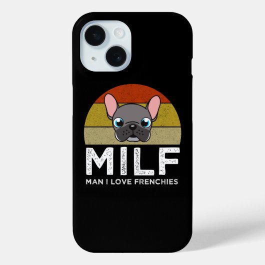 MILF - Man I Love Frenchies Case-Mate iPhone Case (Achterkant)