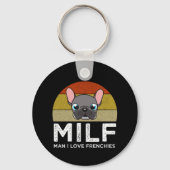 MILF - Man I Love Frenchies Sleutelhanger (Voorkant)