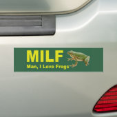 Milf Man I Love Frogs Funny 2021 Green Bumpersticker (Op auto)