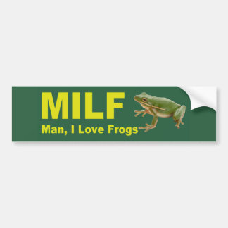 Milf Man I Love Frogs Funny 2021 Green Bumpersticker
