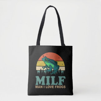 MILF Man I Love Frogs Funny Amphibian Frog Lovers Tote Bag