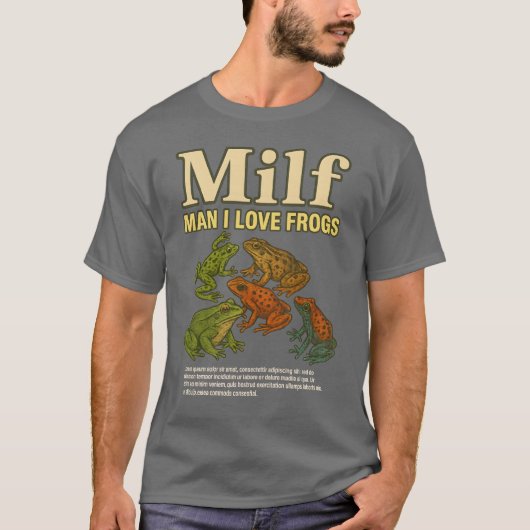 MILF Man I Love Frogs Shirt Volwassen Humor Gezegd (Voorkant)