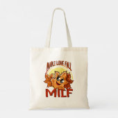 Milf, Man I Love Herfst, Oranje herfstliefhebber Tote Bag (Achterkant)
