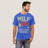 MILF Man Ik hou van Farming Boerderij-Life Tractor T-shirt (Voorkant volledig)