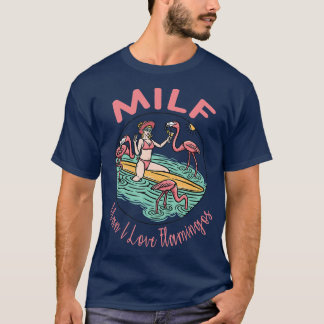 Milf Man Ik hou van flamingos Funny strand T-shirt