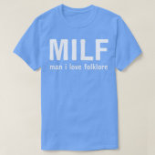 Milf man Ik hou van folklore 1 T-shirt (Design voorkant)