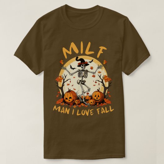 Milf Man Ik hou van Herfst Pompoen Halloween Skele T-shirt (Design voorkant)