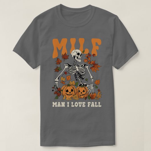 MILF Man Ik hou van Herfst Pompoen Skelet Skull Ha T-shirt (Design voorkant)