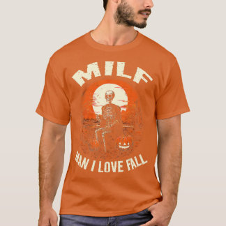 MILF Man Ik hou van Herfst Skelet Pompoen Herfst H T-shirt