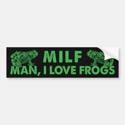 MILF-man Ik hou van kikkers grappige, hete moeder Bumpersticker (Voorkant)