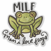 MILF-Man Ik hou van kikkers grappige kikkervis-hum Sticker (Voorkant)