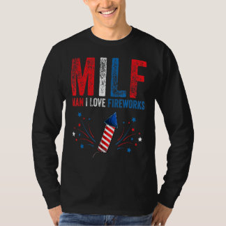 Milf Man ik hou van Vuurwerk Amerikaans op 4 juli. T-shirt