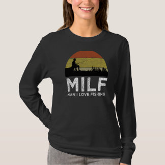 Milf Man waar ik van hou Gevist T-shirt
