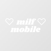 MILF Mobiel Wit Slogan Grappige Sexy Moeder Auto Raamsticker (Vel)