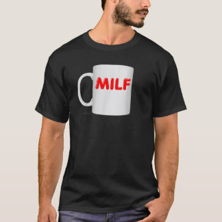 MILF Mok Design Koffiebekerkleding T-shirt