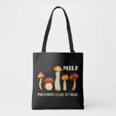 Milf paddenstoelen die ik graag zou willen foerage tote bag (Voorkant)
