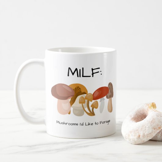 MILF-paddenstoelen die ik graag zou willen voedere Koffiemok (Met donut)