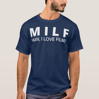 MILF T-SHIRT