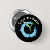 Milieu-bewustzijn Zaden van Verandering Ronde Button 5,7 Cm (Voorkant /achterkant)